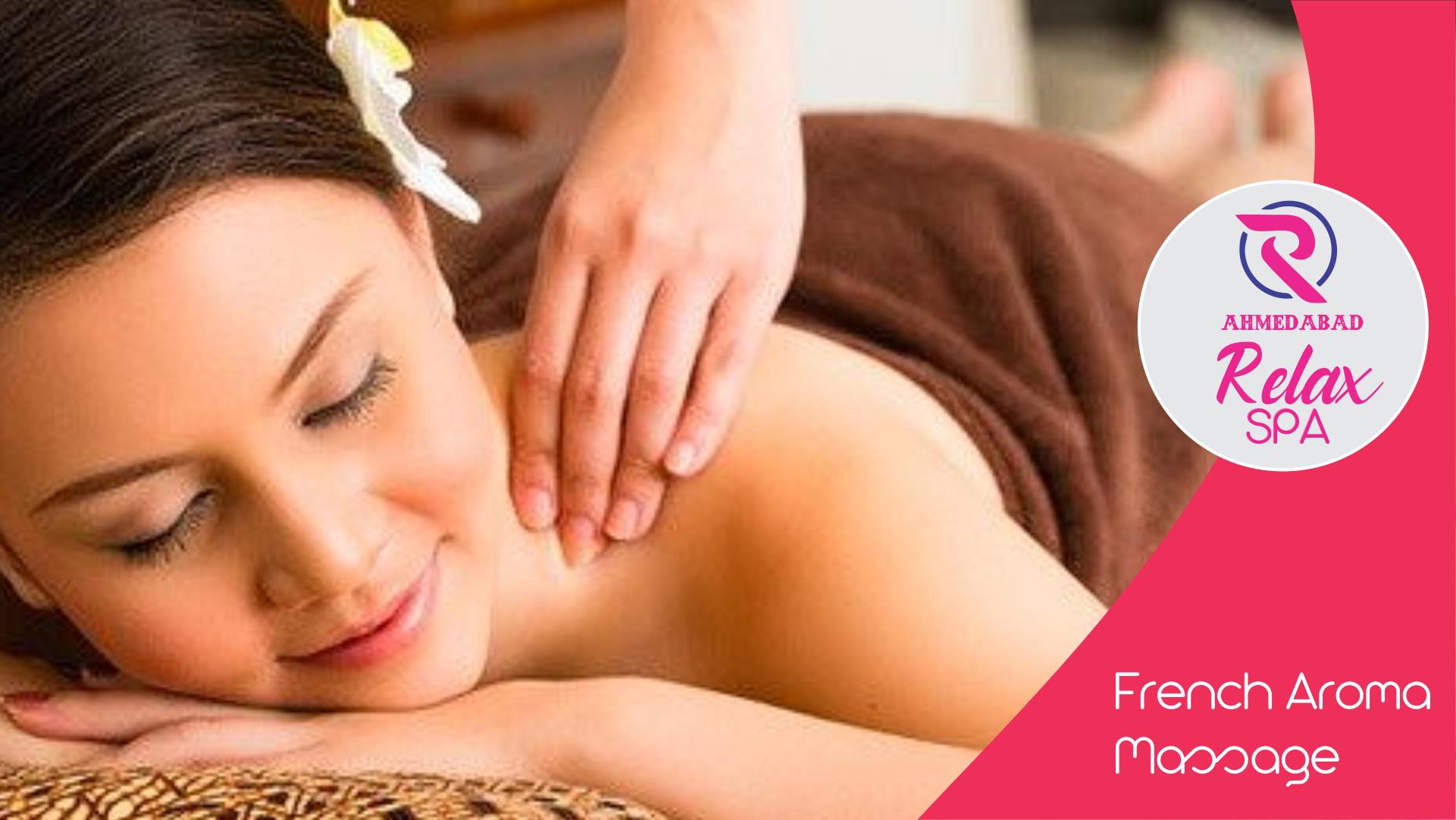 French Aroma Massage in Ahmedabad